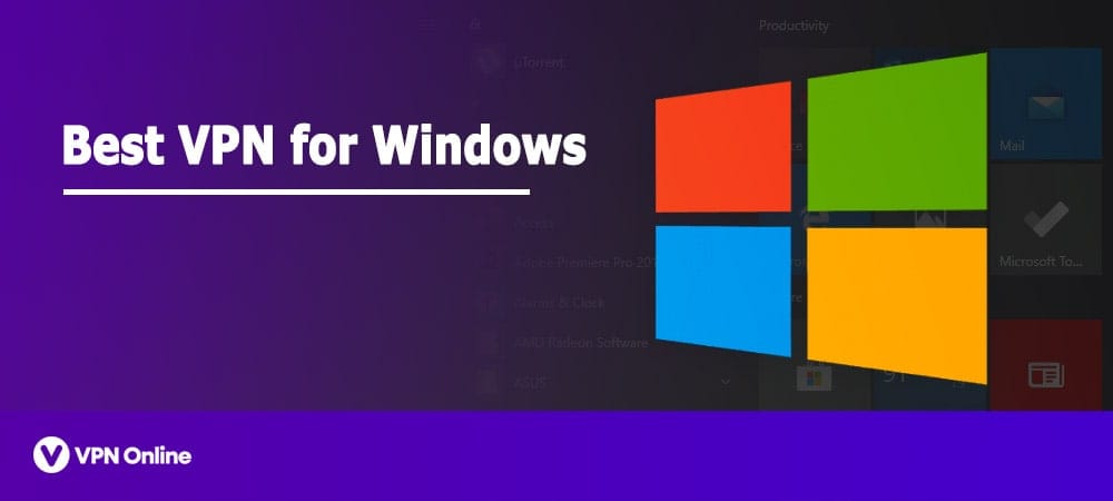 good vpn for windows