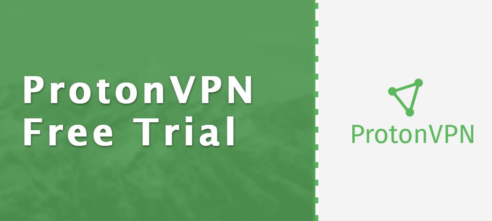 Protonvpn free trial